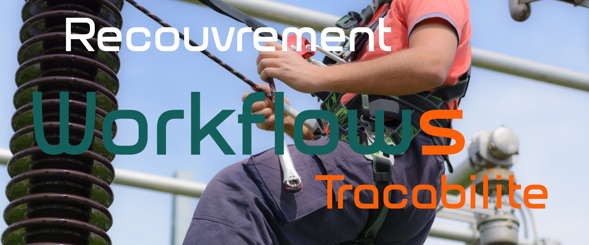 Recouvrement - Workflows - Traçabilité